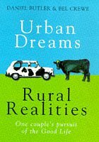 Urban Dreams, Rural Realities by Daniel Butler