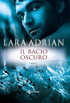 Il bacio oscuro by Lara Adrian