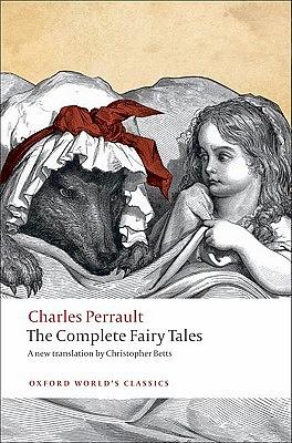The Complete Fairy Tales by Charles Perrault