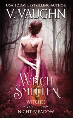 Witch Smitten by V. Vaughn
