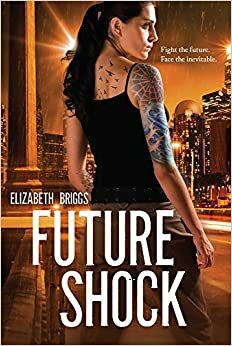 Shock Del Futuro by Elizabeth Briggs