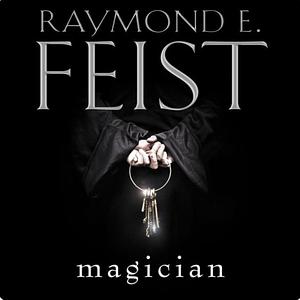 Magician  by Raymond E. Feist