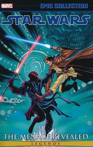 Star Wars Legends Epic Collection: The Menace Revealed, Vol. 3 by Jan Duursema, Pop Mhan, Davidé Fabbri, Tom Fowler, Ryder Windham, Ron Marz, John Ostrander