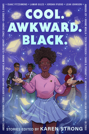 Cool. Awkward. Black. by Karen Strong