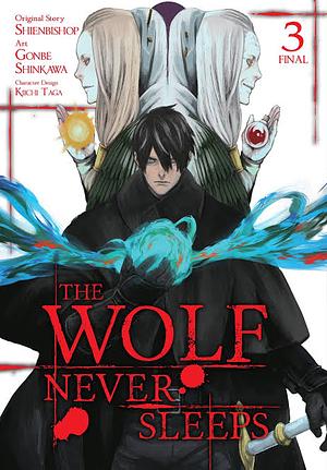 The Wolf Never Sleeps, Vol. 3 by Gonbe Shinkawa, Shien BIS