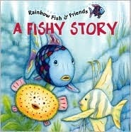 A Fishy Story by Gail Donovan, Marcus Pfister, David Austin Clar