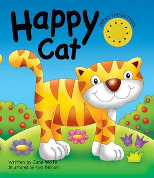 Noisy Book: Happy Cat by Jane Wolfe