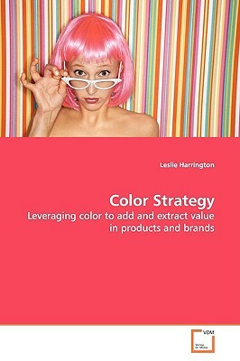 Color Strategy by Leslie Harrington
