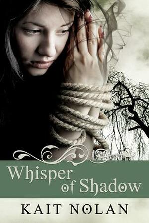 Whisper of Shadow by Kait Nolan