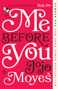 Me Before You by Jojo Moyes