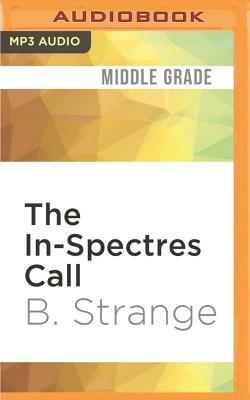 The In-Spectres Call by B. Strange