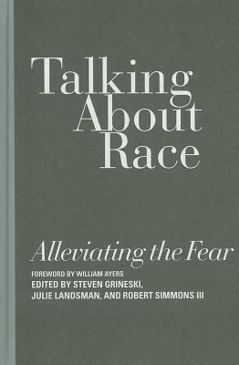 Talking about Race: Alleviating the Fear by 