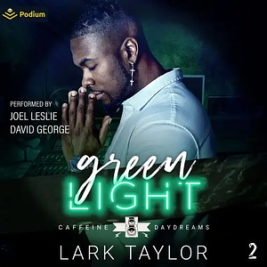 Green Light by Lark Taylor