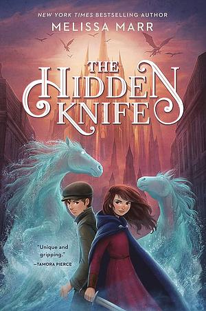 The Hidden Knife by Melissa Marr