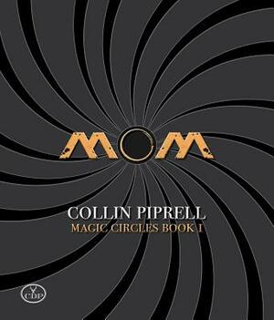 MOM by Collin Piprell