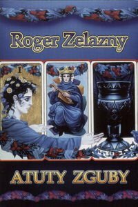 Atuty Zguby by Roger Zelazny