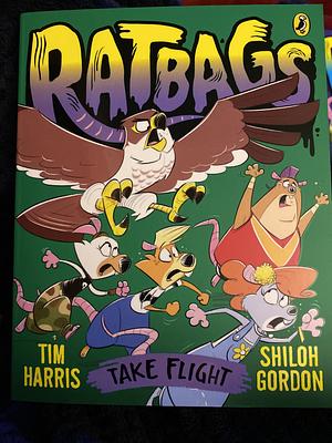 Ratbags 4: Take Flight by Tim Harris