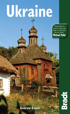 Bradt Ukraine by Andrew Evans, Marc Di Duca