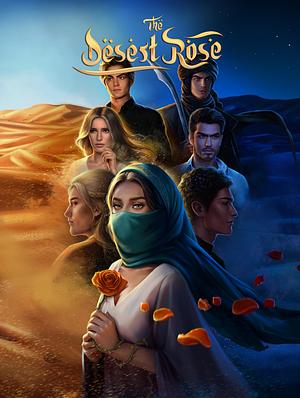 The Desert Rose: Season 3 by Romance Club, Amy G