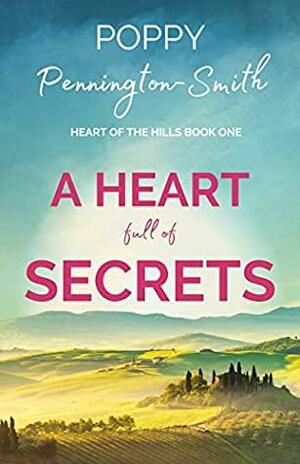 A Heart Full Of Secrets by Poppy Pennington-Smith