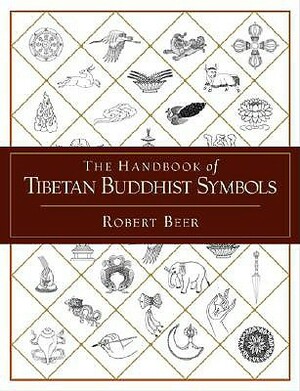 The Handbook of Tibetan Buddhist Symbols by 