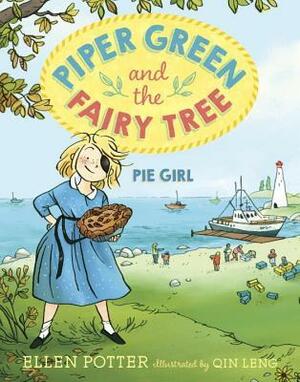 Pie Girl by Ellen Potter, Qin Leng