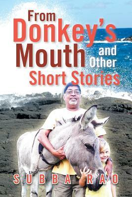 From Donkey's Mouth and Other Short Stories by Subba Rao