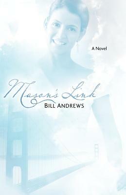 Mason's Link by Bill Andrews