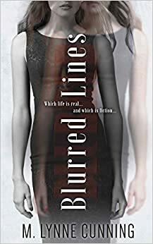 Blurred Lines by M. Lynne Cunning