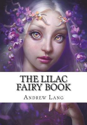 The Lilac Fairy Book by Andrew Lang