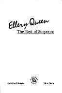 Ellery Queen: The Best of Suspense by Ellery Queen