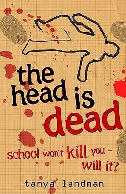 Head Is Dead by Tanya Landman