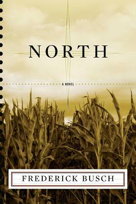 North by Frederick Busch