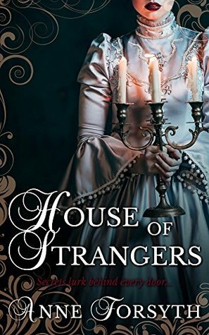 House of Strangers by Anne Forsyth