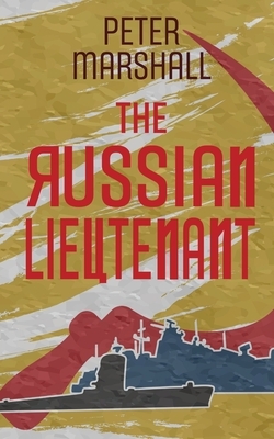 The Russian Lieutenant by Peter Marshall