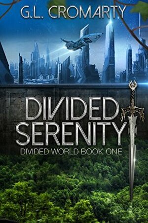 Divided Serenity by G.L. Cromarty