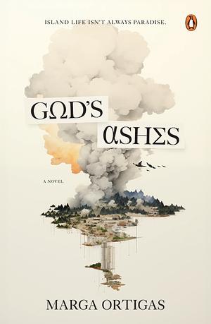 God's Ashes: Apocrypha by Marga Ortigas