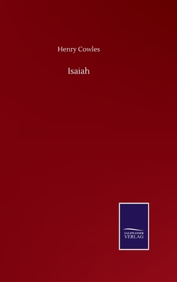 Isaiah by Henry Cowles