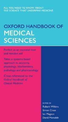 Oxford Handbook of Medical Sciences by Robert Wilkins