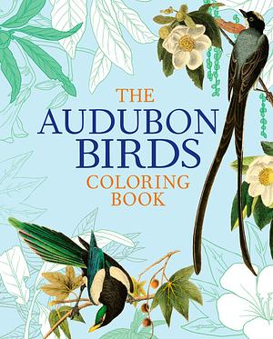 The Audubon Birds Coloring Book by John James Audubon