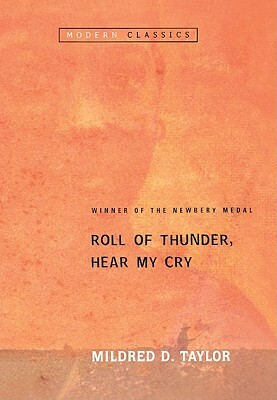 Roll of Thunder, Hear My Cry by Mildred D. Taylor