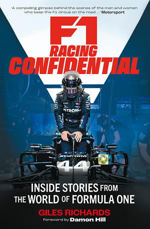 F1 Racing Confidential by Giles Richards