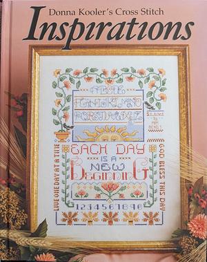 Donna Kooler's Cross Stitch Inspirations by Donna Kooler, Donna Kooler