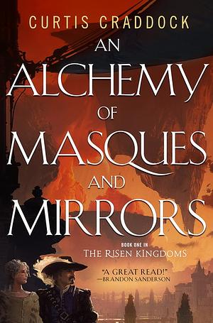 An Alchemy of Masques and Mirrors by Curtis Craddock