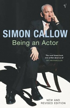 Being An Actor by Simon Callow