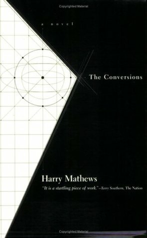 The Conversions by Harry Mathews