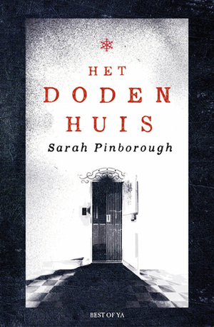 Het dodenhuis by Sarah Pinborough