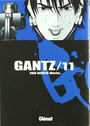 Gantz /11 by Hiroya Oku