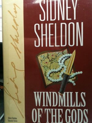 Windmills Of The Gods by Sidney Sheldon