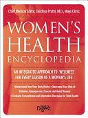 Women's Health Encyclopedia: An Integrated Approach to Wellness for Every Season of a Woman's Life by Sandhya Pruthi